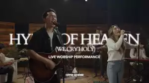Common Gathering – Hymn Of Heaven (We Cry Holy)