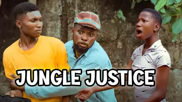 Mark Angel – Jungle Justice (Episode 62) (Comedy Video)