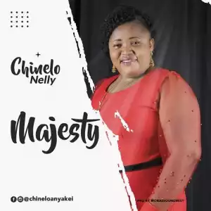 Nelly Chinelo – Majesty