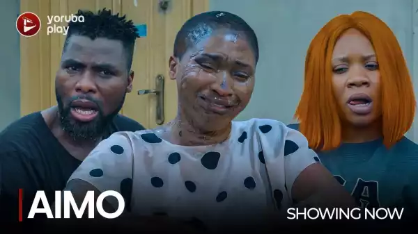 Aimo (2022 Yoruba Movie)