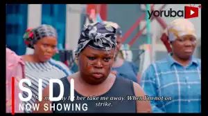 Sidi (2022 Yoruba Movie)