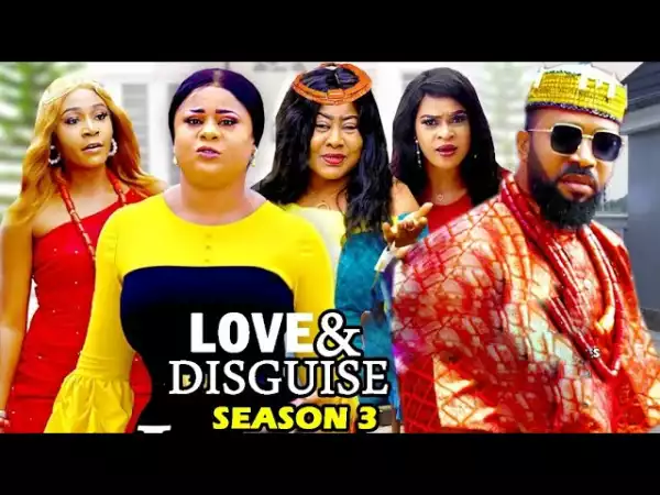 Love & Disguise Season 3