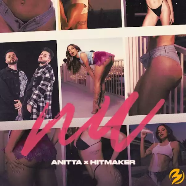 Anitta & HITMAKER – Nu