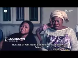 Lockdown (2020 Yoruba Movie)