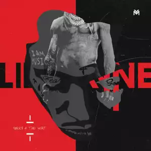 Lil Wayne - Sorry 4 The Wait (Album)