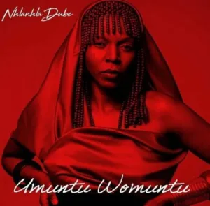 Nhlanhla Dube – Umuntu Womuntu ft. Mr Brown