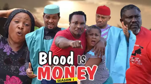 BLOOD IS MONEY 1 (Old Nollywood Movie)