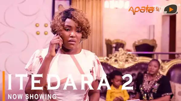 Itedara Part 2 (2022 Yoruba Movie)