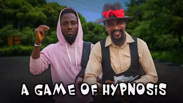 Yawa Skits - A Game Of Hypnosis [Episode 186] (Comedy Video)