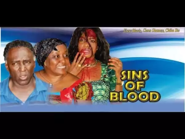 Sins of the blood (Old Nollywood Movie)