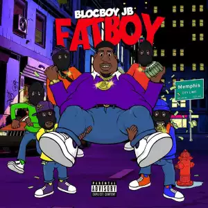 BlocBoy JB -Fatboy (Album)