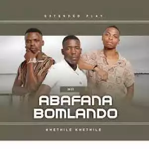 Abafana Bomlando – Dlozi Lami