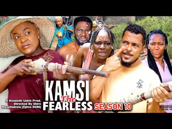 Kamsi The Fearless Season 10