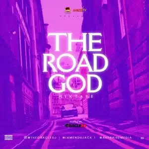 TheOracleDJ – Road God Foreign Mixtape