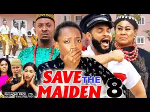 Save the Maidens Season 8