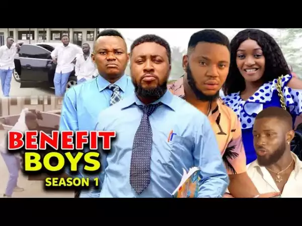 Benefit Boys (2021 Nollywood Movie)