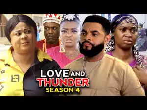 Love And Thunder Season 4