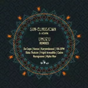 Sun-EL Musician & Azana - Uhuru (Remix)