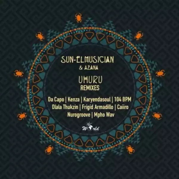 Sun-EL Musician & Azana – Uhuru (Mpho Wav Remix)