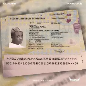 Oladips ft. Portable – Ajala Travel (Street Remix)