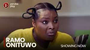Ramo Onituwo (2022 Yoruba Movie)