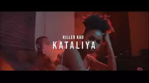Killer Kau – Kataliya (Music Video)