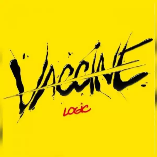 Logic – Vaccine