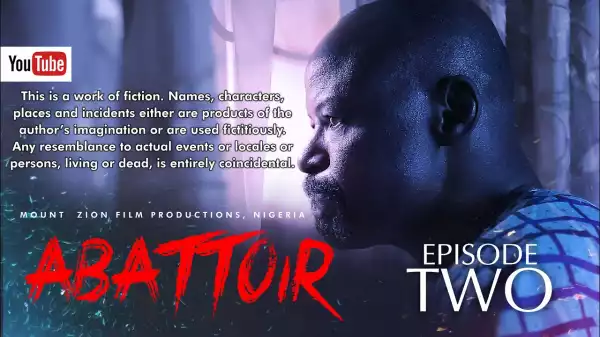 Mount Zion – Abattoir Episode 2 (Christian Movie)