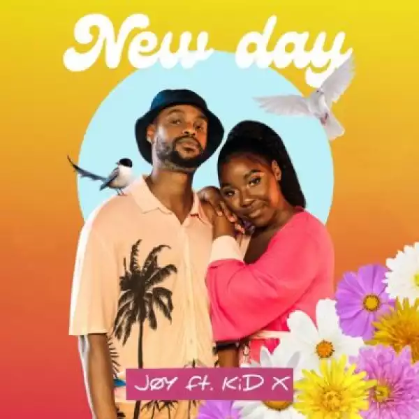 JØY ft Kid X – New Day (Video)