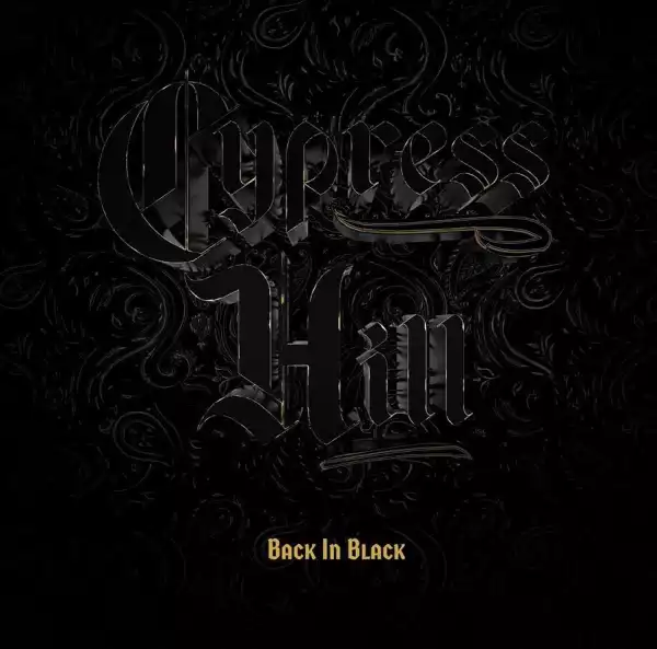 Cypress Hill – Back in Black (Album)