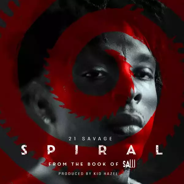 21 Savage – Spiral: From the Book of Saw Soundtrack