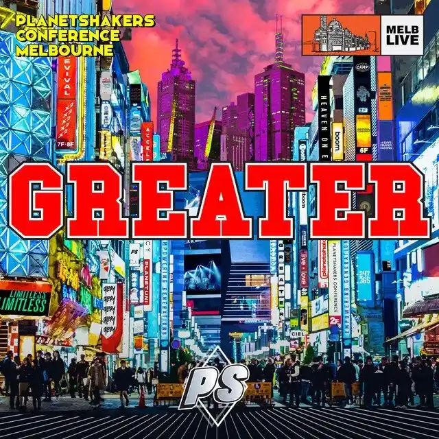 Planetshakers - Greater (Album)