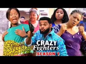 Crazy Fighters Season 1