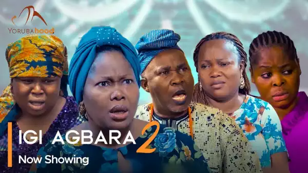 Igi Agbara Part 2 (2023 Yoruba Movie)