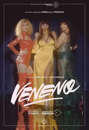Veneno Season 01