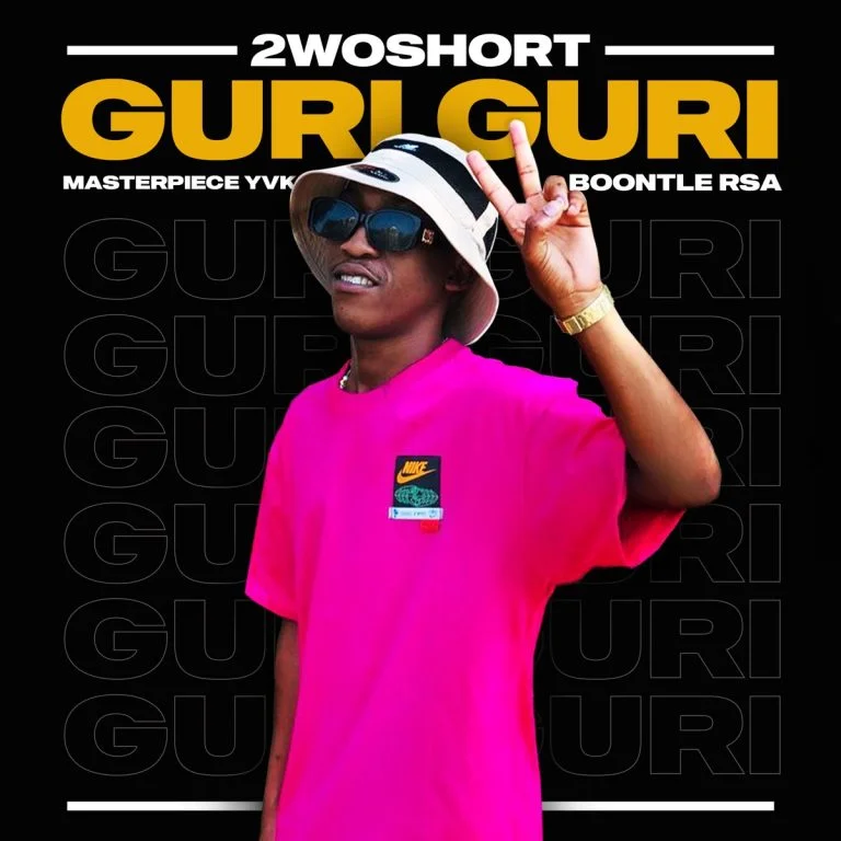 2woshort – Guri Guri ft Masterpiece YVK, Boontle RSA & Al Xapo