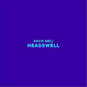 David Meli – Headswell