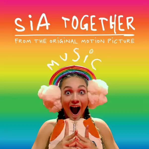 Sia – Together (From the Motion Picture Music)