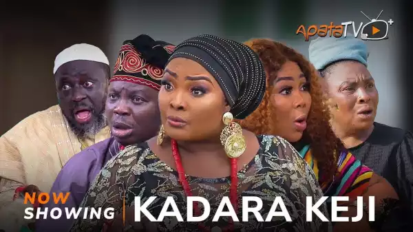 Kadara Keji (2024 Yoruba Movie)