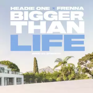 Headie One Ft. Frenna – Bigger Than Life (Instrumental)
