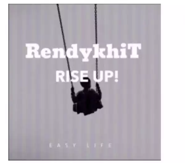 RendykhiT – Rise Up