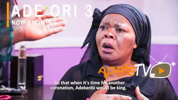 Ori Ade Part 3 (2021 Yoruba Movie)