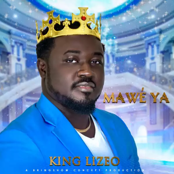 King Lizeo – MaWeYa
