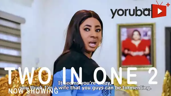 Two In One Part 2 (2021 Yoruba Movie)