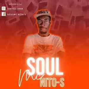 SoulMc_Nito-s – 100% Production Mix (Kwaito Soulful)