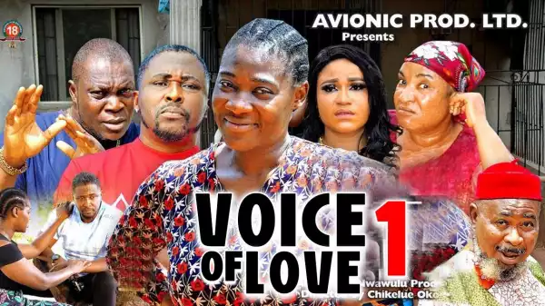 Voice Of Love (2023 Nollywood Movie)