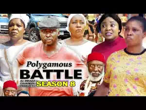Polygamous Battle Season 8