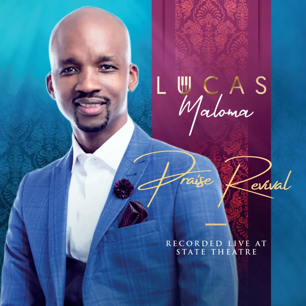 Lucas Maloma – Praise Revival (Album)