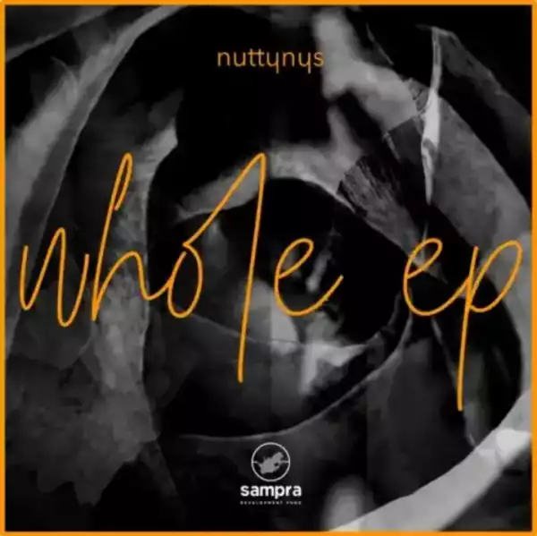Nutty Nys – Whole (EP)