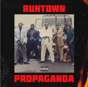 Runtown – Propaganda (Album)